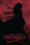 [Everneath 1.50] • Neverfall